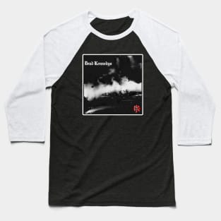 Black dead riot Kennedys Baseball T-Shirt